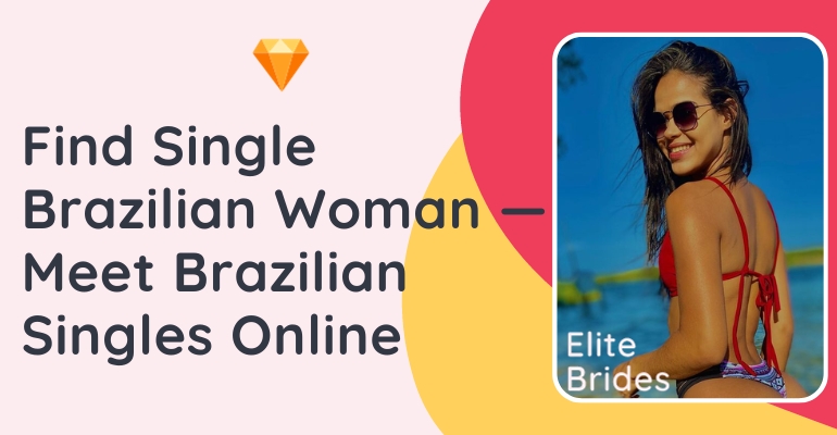 Meet Brazilian Singles Online — Brazilian Women Dating