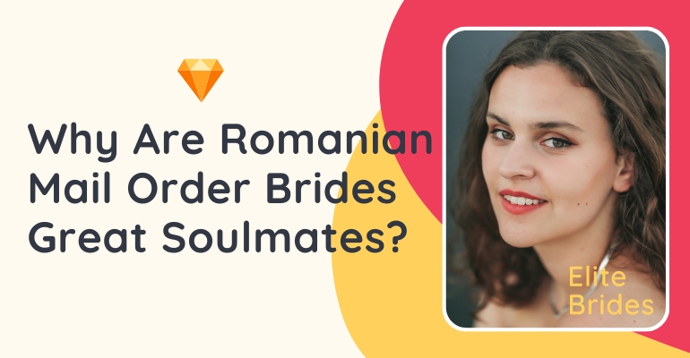 Romanian Mail Order Brides: How To Find A Romanian Wife Online In 2024